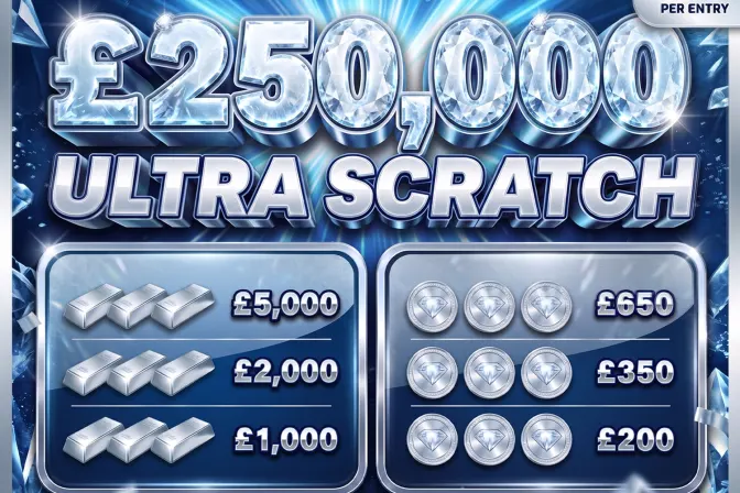 The £250,000 Ultra Scratch!