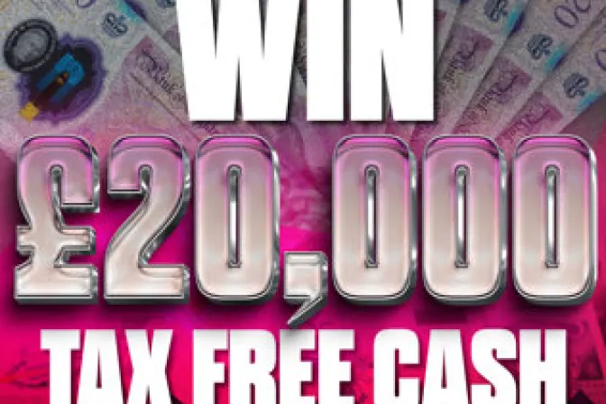 Win £20,000 Tax Free Cash for 2p!