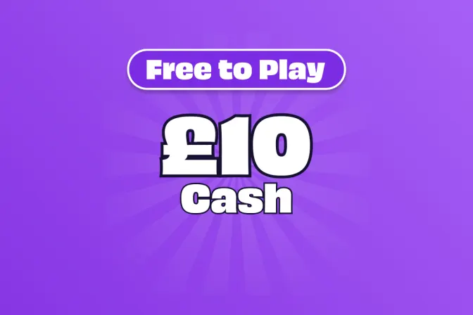Win £10 Cash - Free
