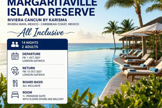 Tui All Inclusive 14 Nights 2 People Margaritaville Island Caribbean Coast, Mexico