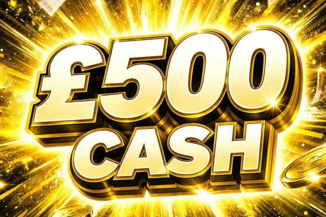 £500 Cash