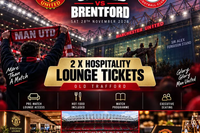 2 X Manchester United Vs Brentford Hospitality Lounge Tickets 28/11/2026